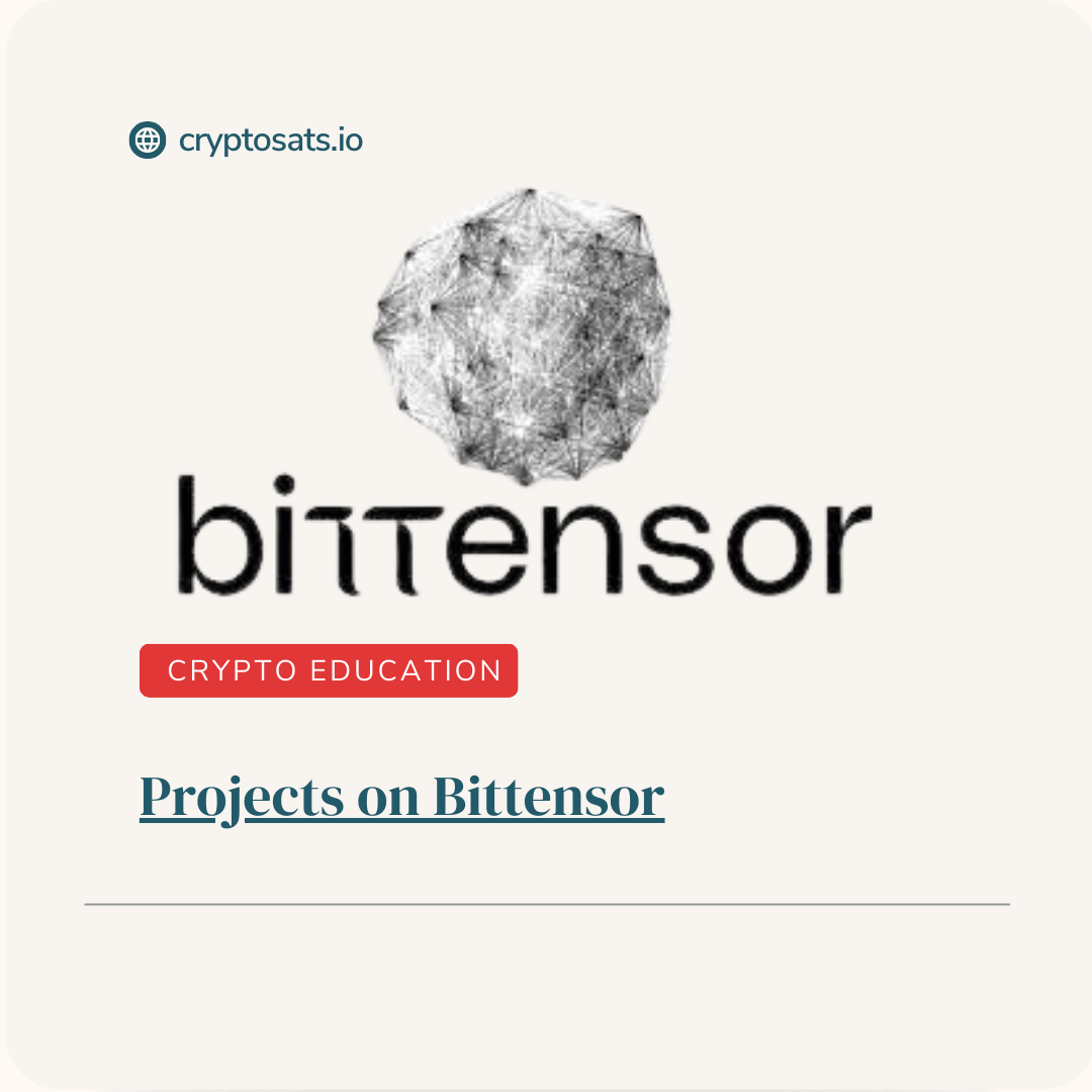 What Are The Most Promising Projects That Are Being Built On Bittensor?